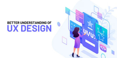 Better Understanding of UX Design.png
