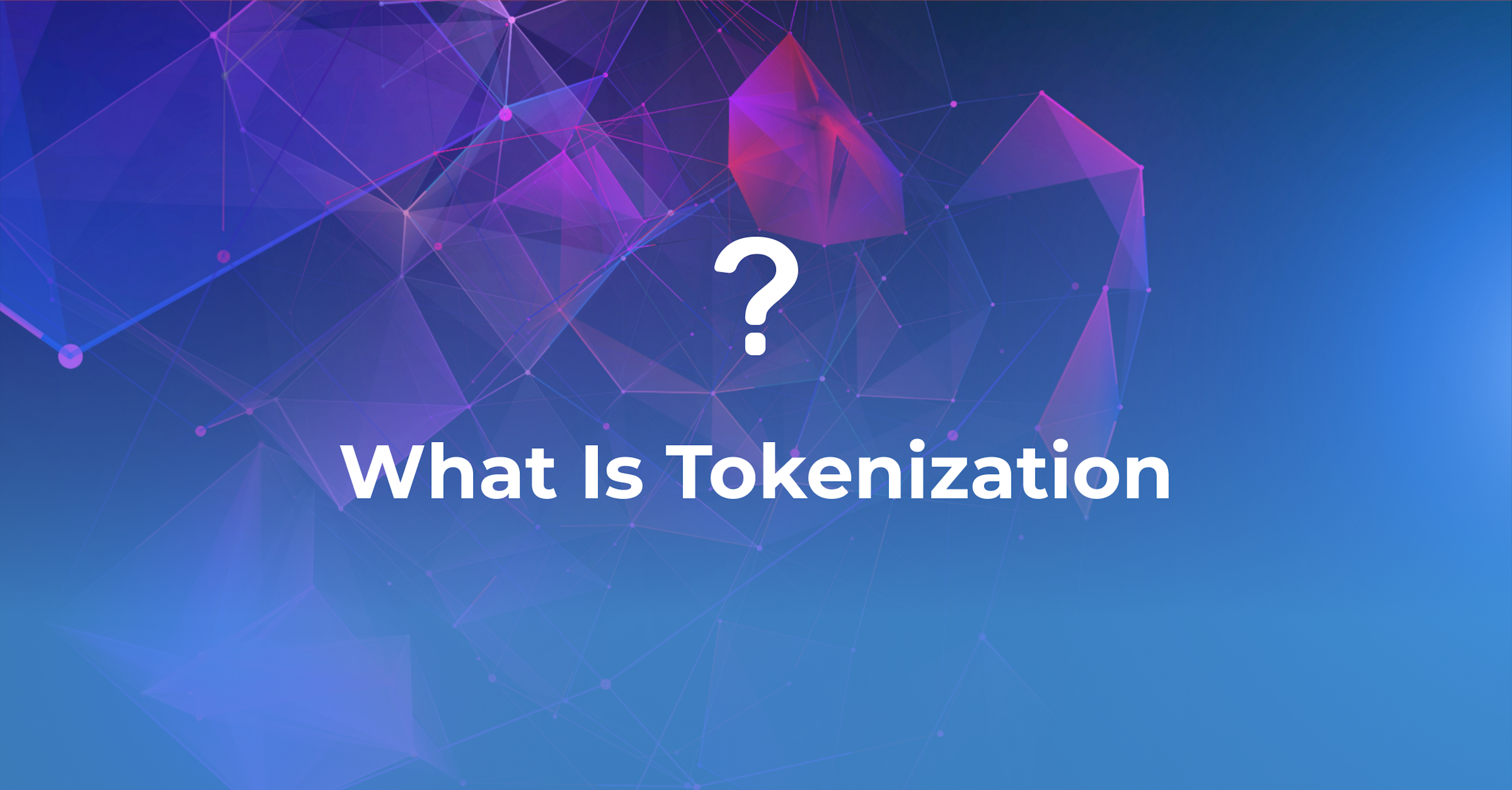 What Is Tokenization? | How It Works