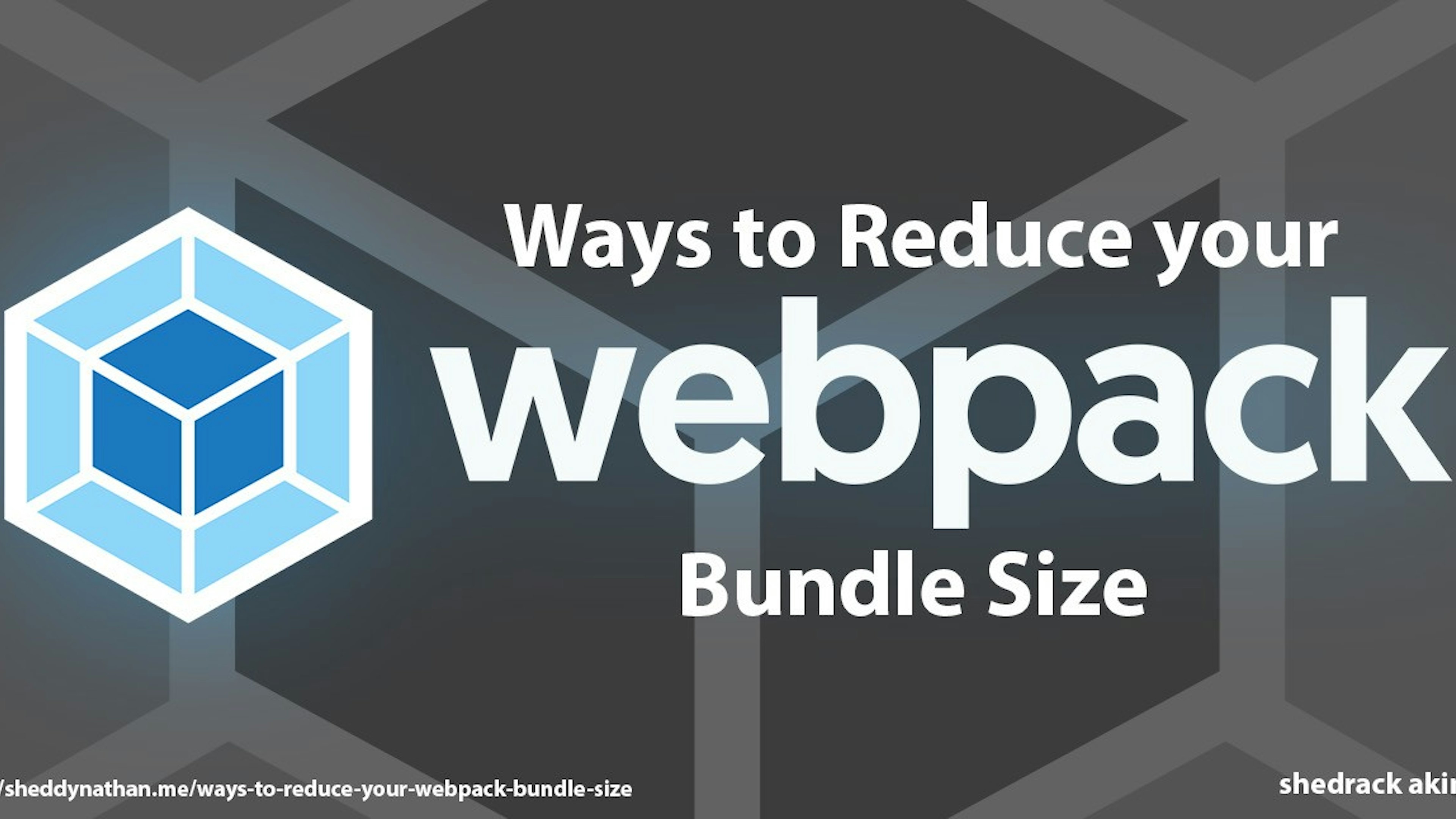 Possible ways to reduce your webpack bundle size