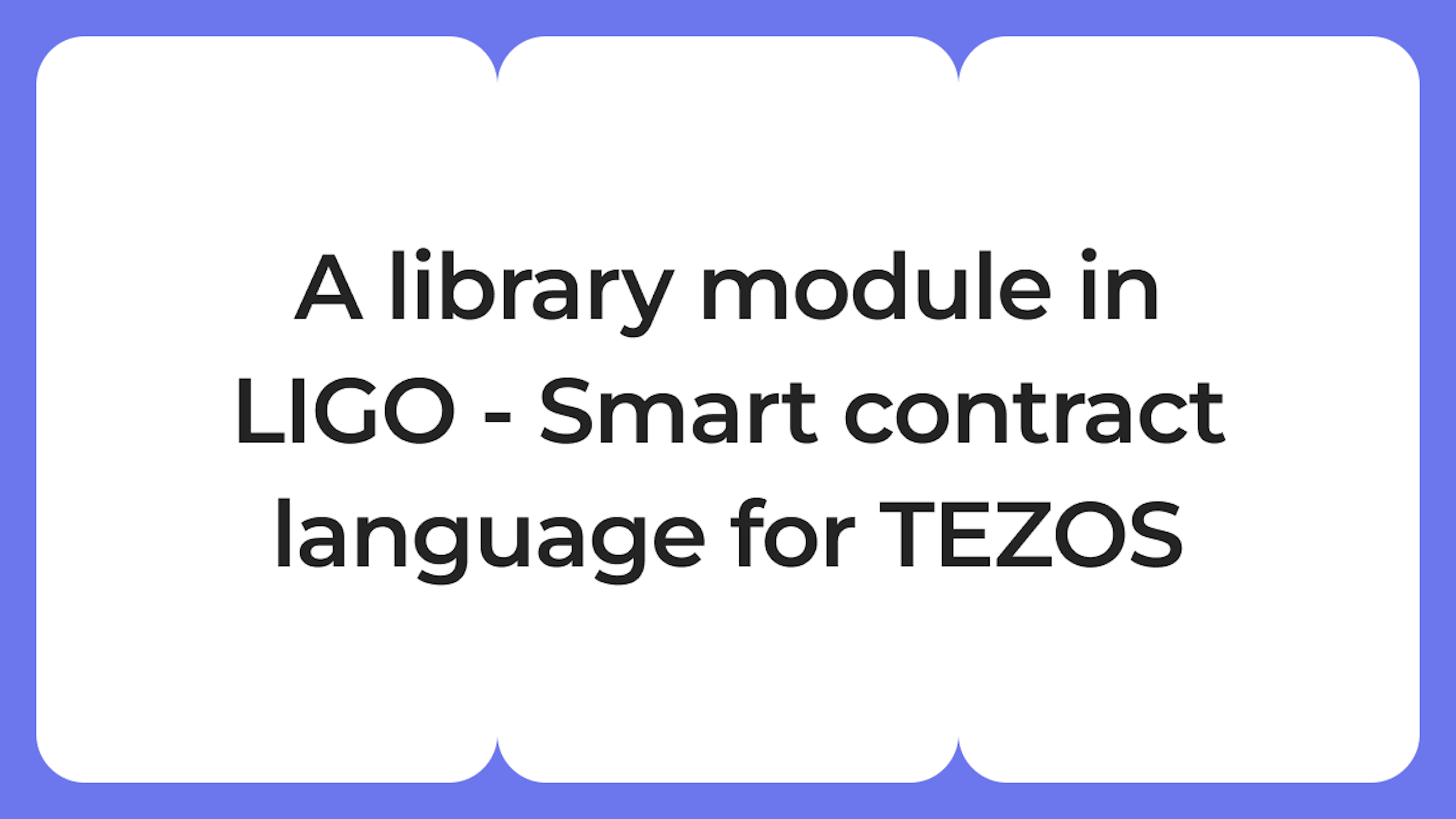 A library module in LIGO - Smart contract language for TEZOS