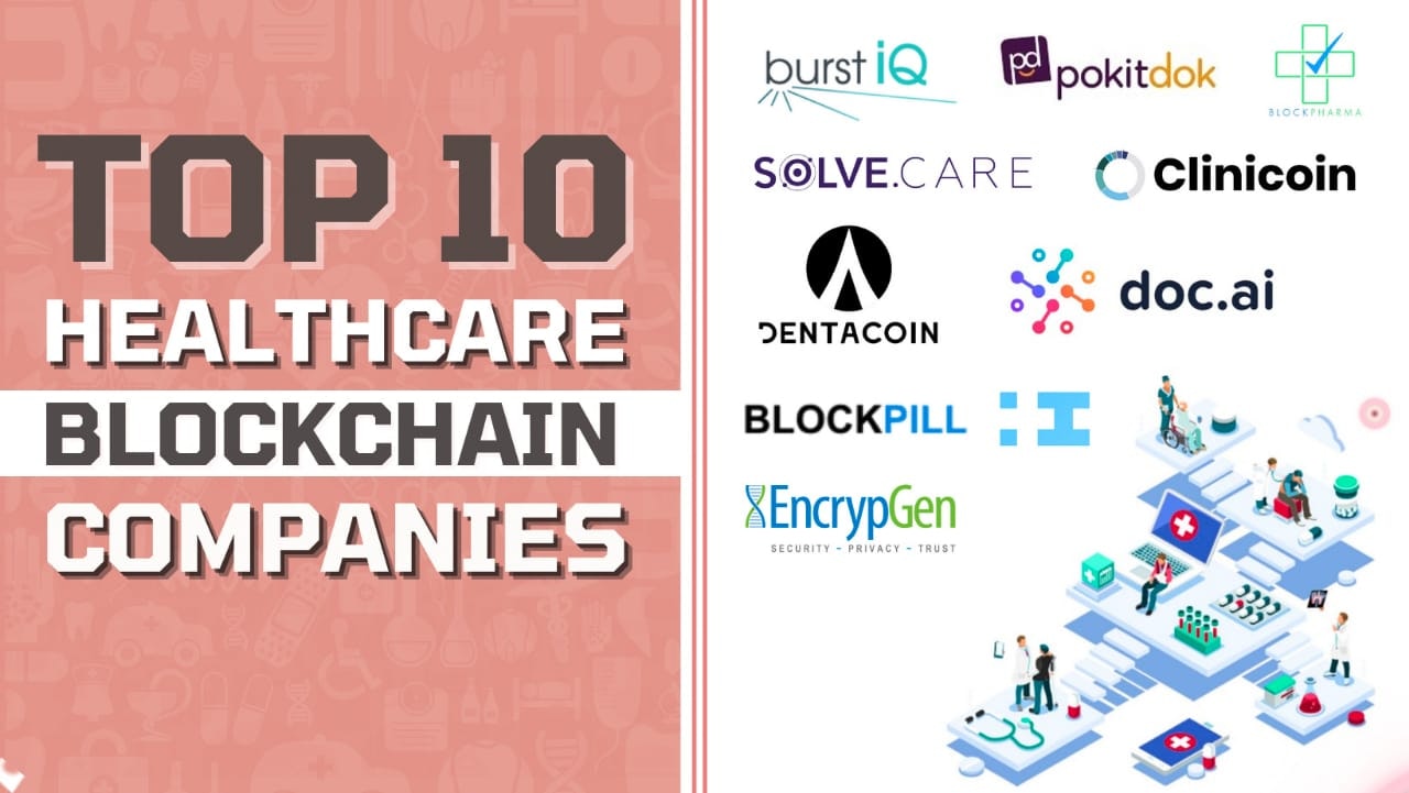 Top Healthcare Blockchain Companies .jpg