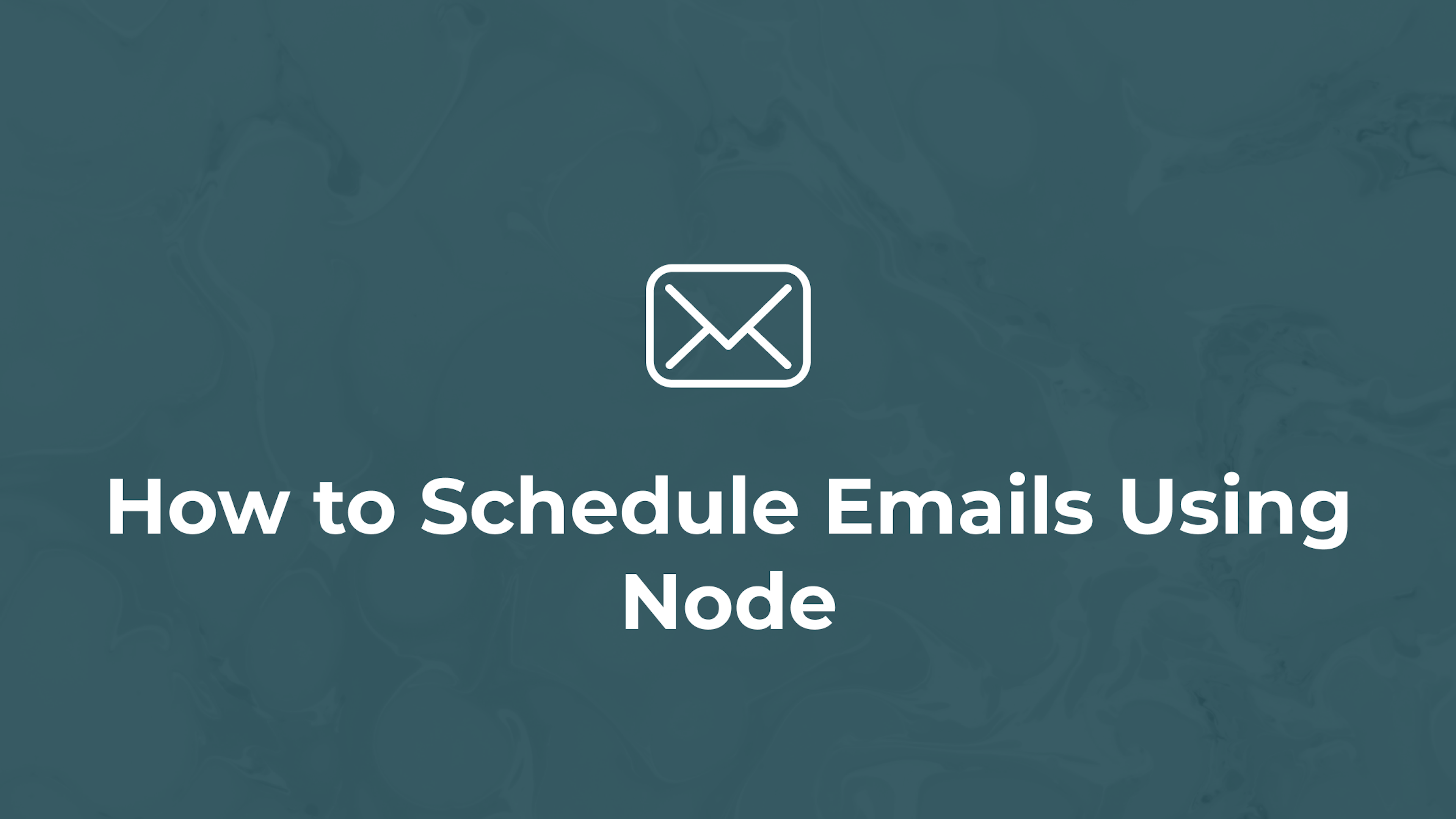 How to Schedule Emails Using Node