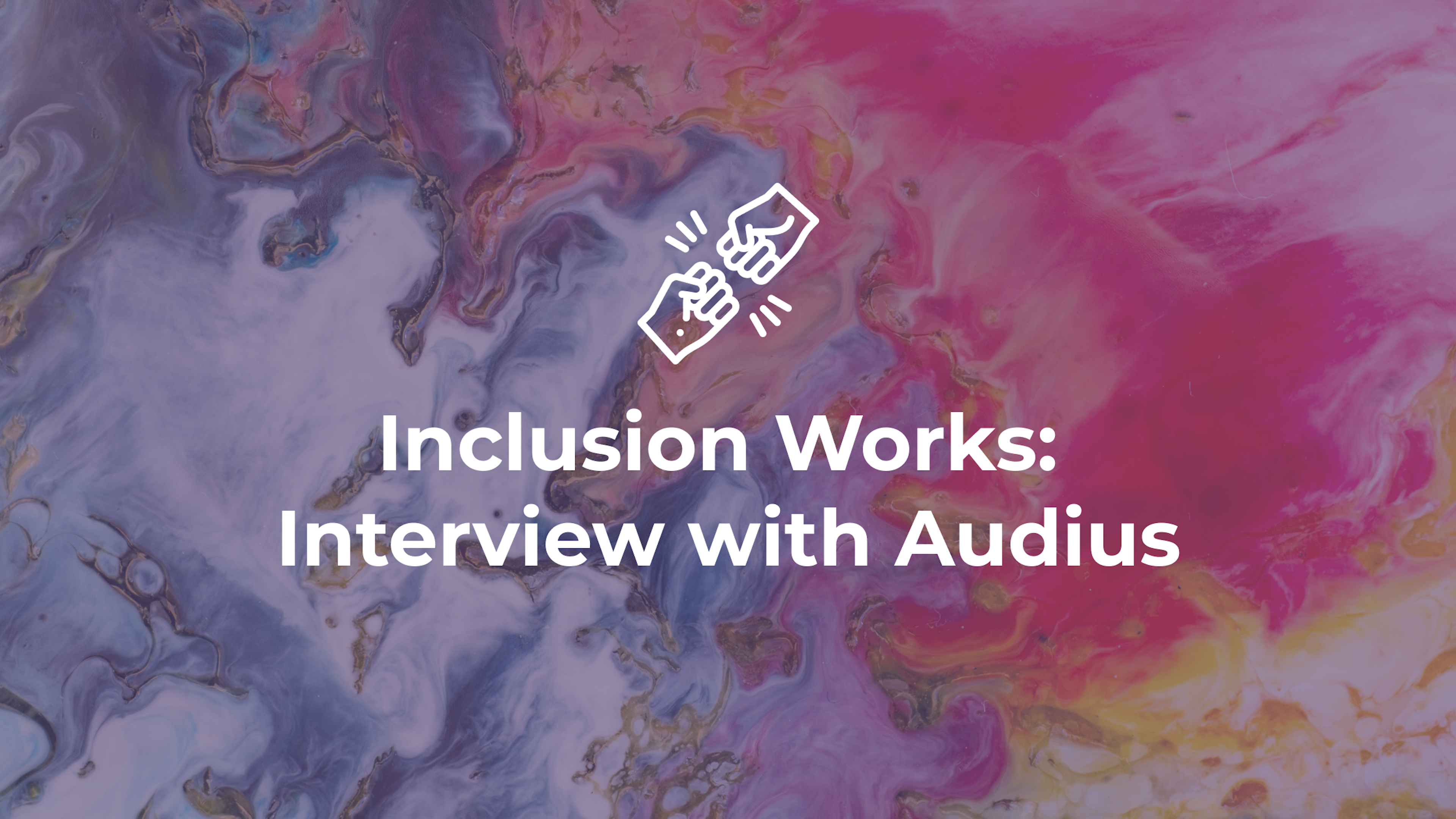 Inclusion Works: Interview with Audius 