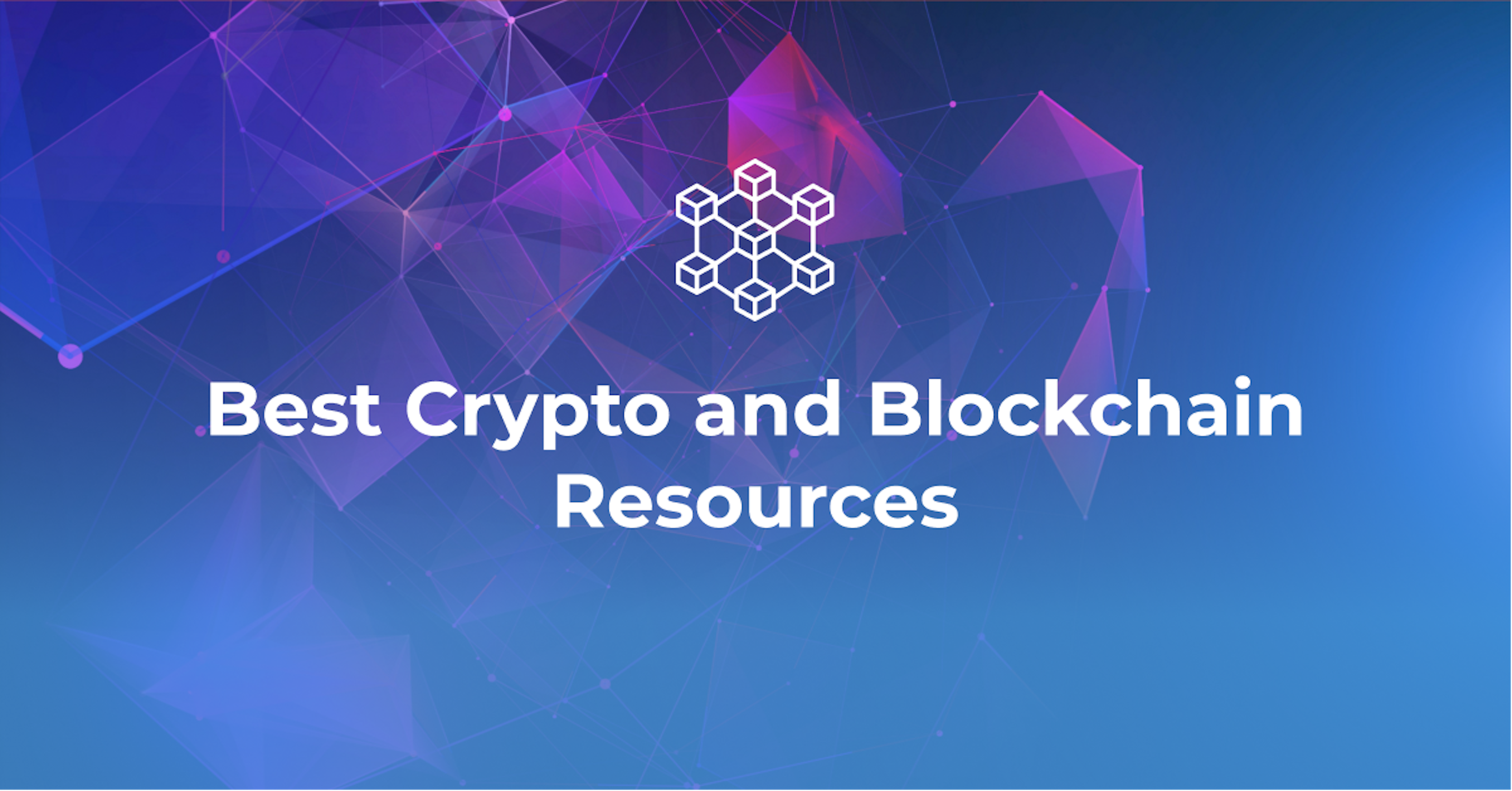 Best Resources to Keep Up With the Crypto and Blockchain Space