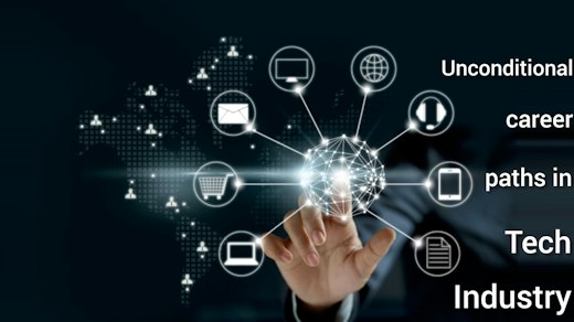 Unconditional Career paths in tech industry