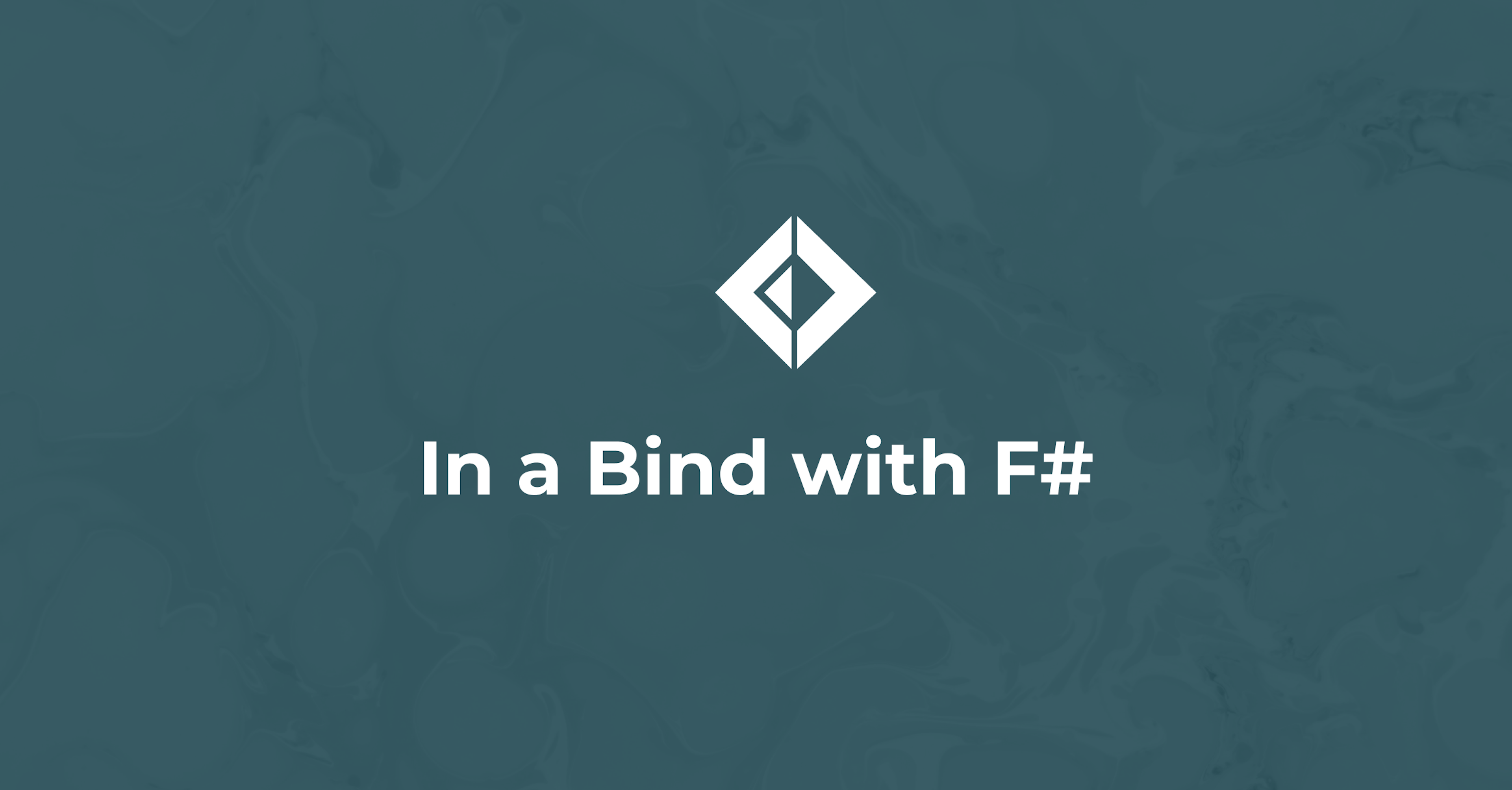 In a Bind with F#