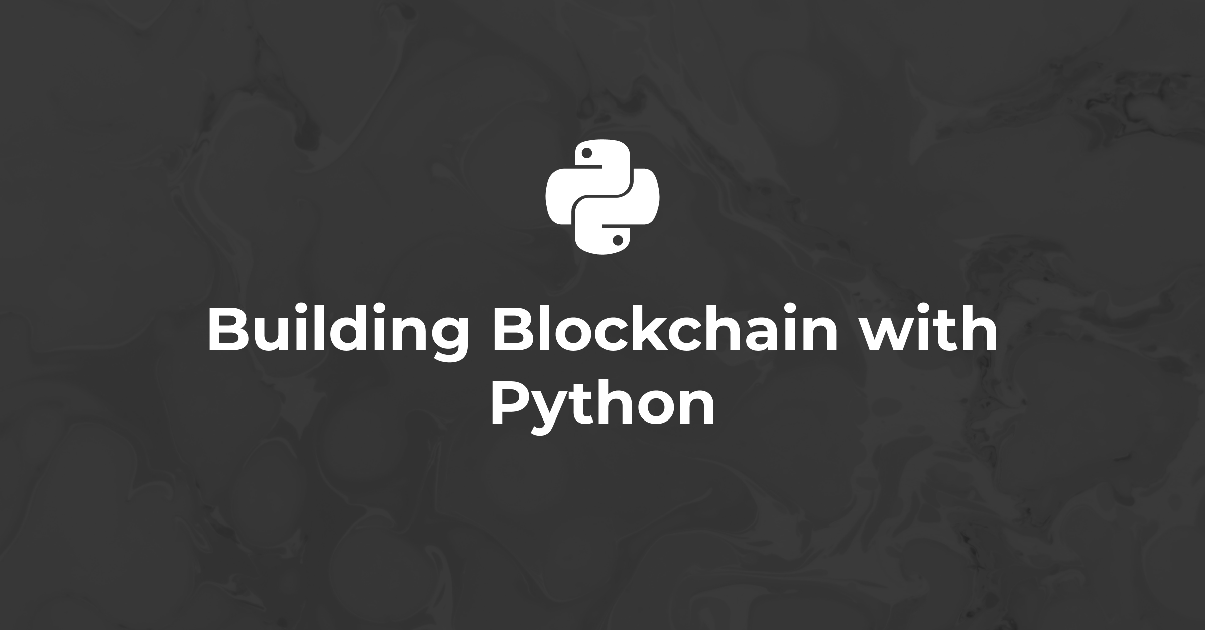 Building Blockchain With Python