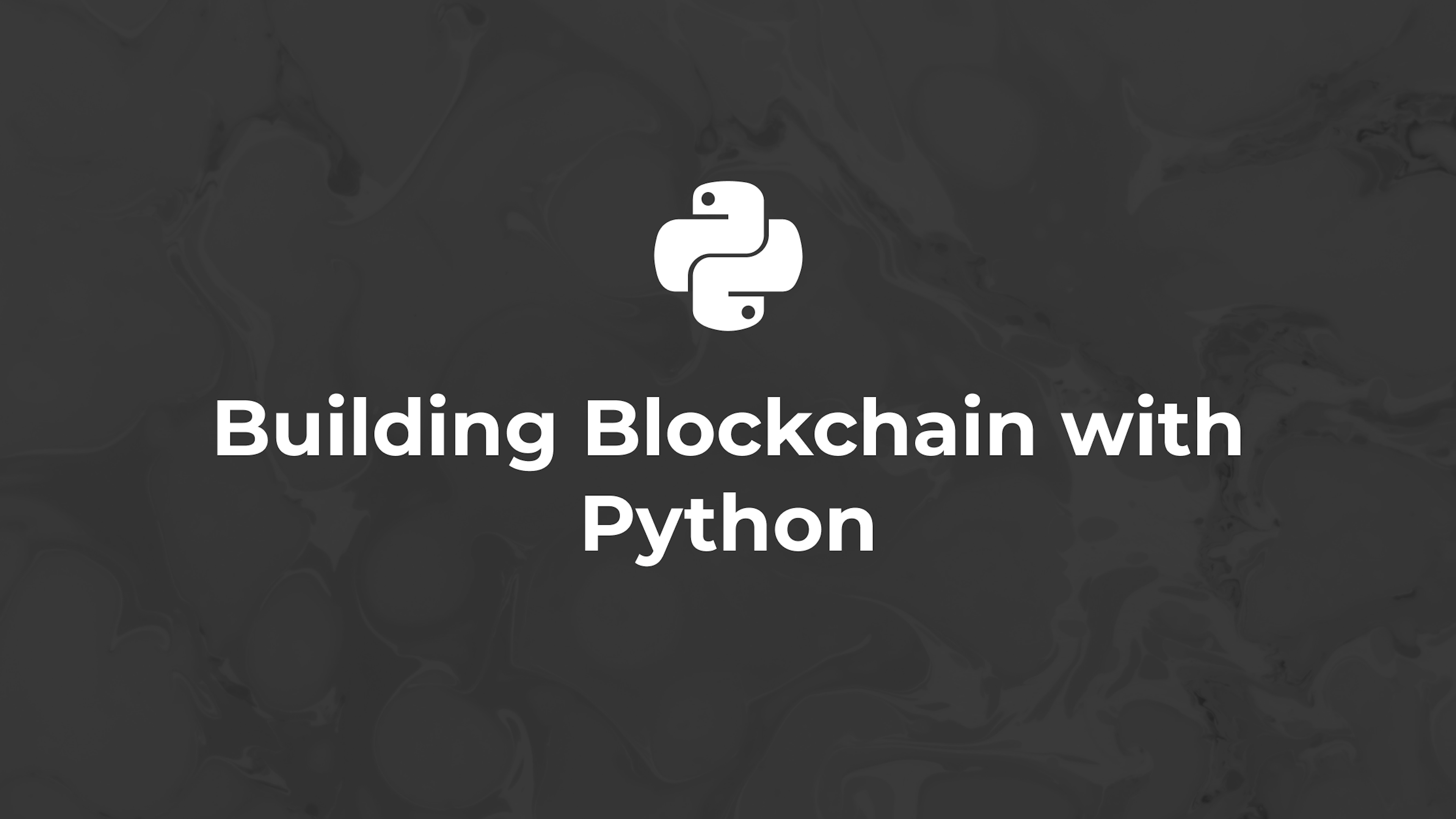Building Blockchain with Python