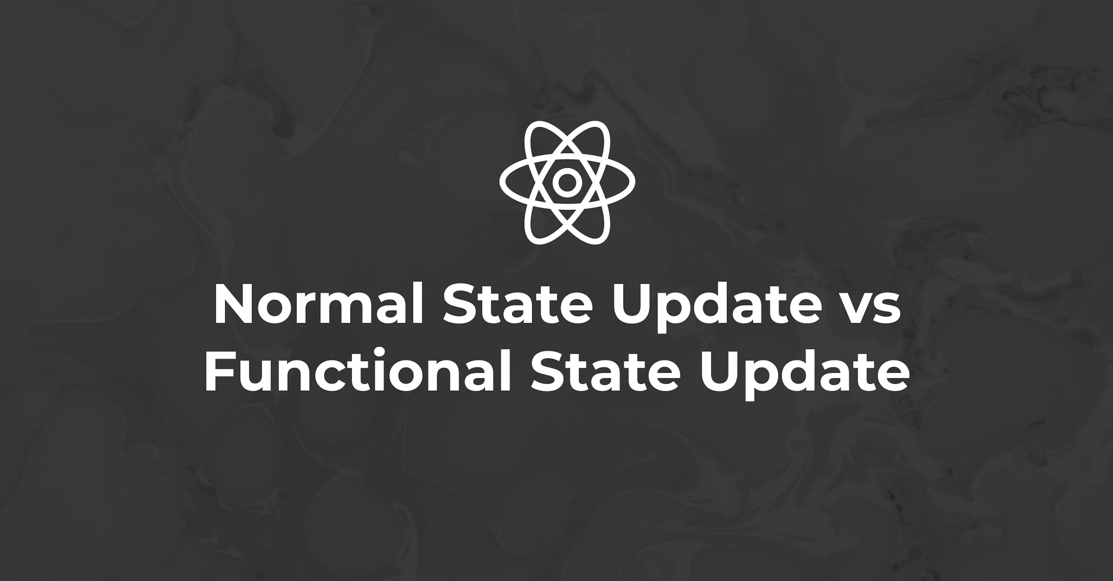 React - Normal State Update vs Functional State Update