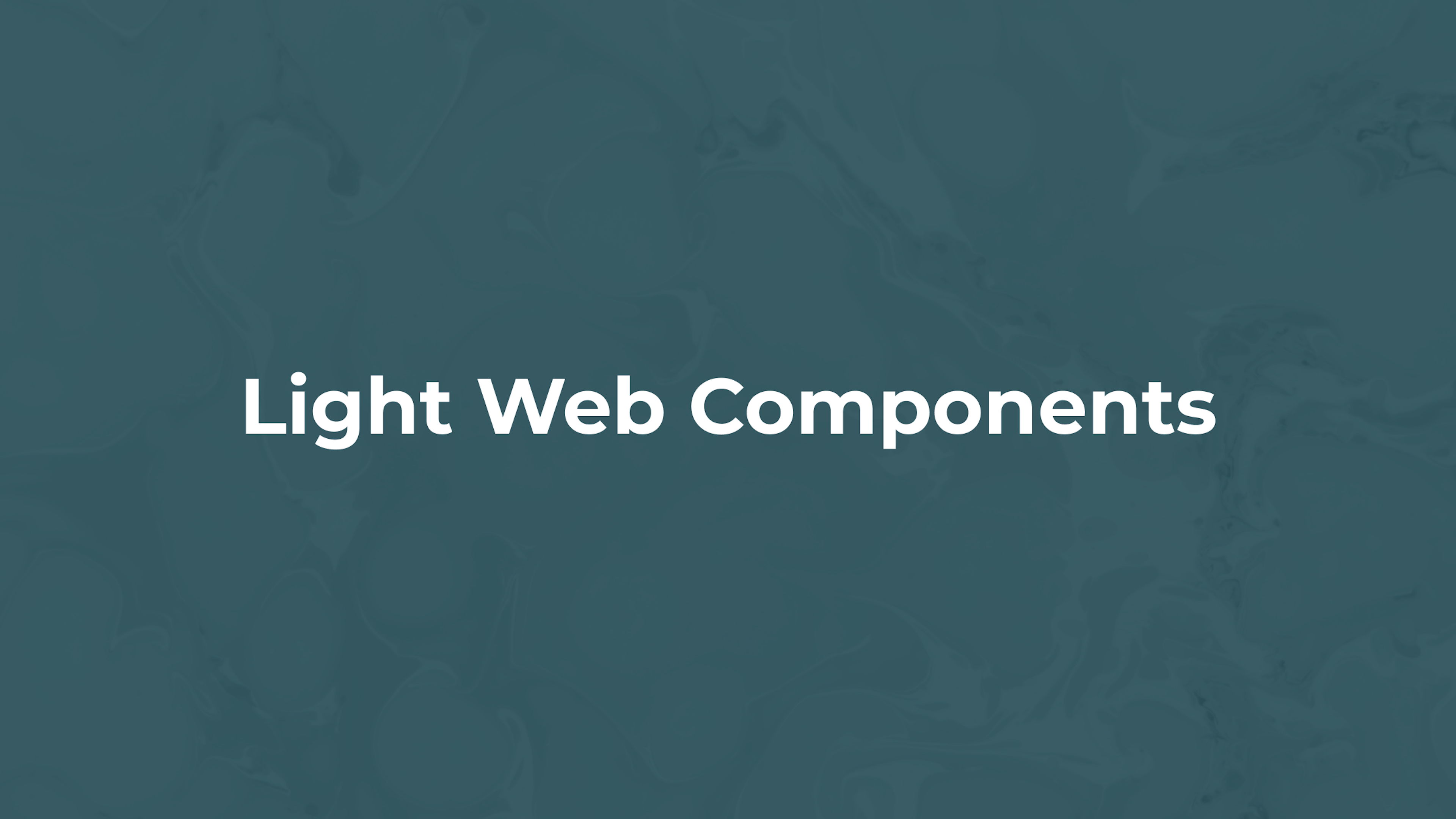 Light Web Components | A Simple Guide To Understand Them